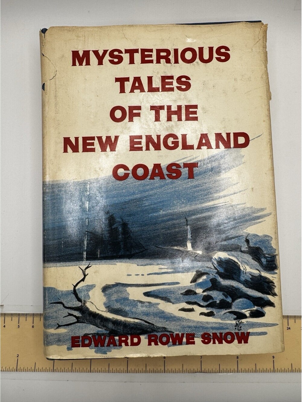 Mysterious Tales Of The New England Coast By Edward Rowe Snow SIGNED HC/DJ 1961